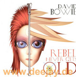 David Bowie - Rebels Never Get Old