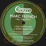 Marc French - All The Way