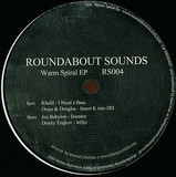 Roundabout Sounds - Warm Spiral Ep