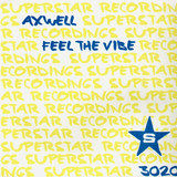 Axwell - Feel The Vibe