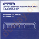 Dave Lochrie & Richa - Killer Loop (phil Reynolds Rem