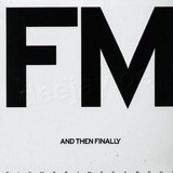 Fixmer / Mccarthy - And Then Finaly