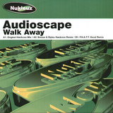 Audioscape - Walk Away