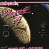 Ignition - Planet 69