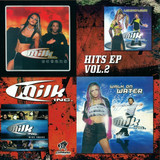 Milk Inc. - Hits Ep Vol.2