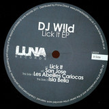 Dj W!ld - Lick It Ep