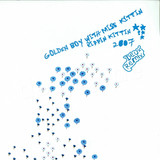 Golden Boy With Miss Kitten - Rippen Kitten 2007 (deux Remix