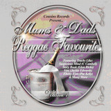 Mums & Dads - Reggae Favourites