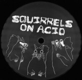 Various - SQUIRRELS ON ACID