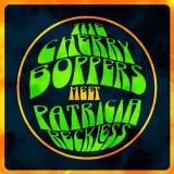 THE CHERRY BOPPERS MEET PATRICIA RECKLESS - THE CHERRY BOPPERS MEET PATRICIA RECKLESS