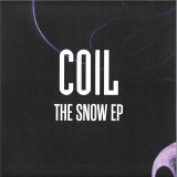 COIL - The Snow EP