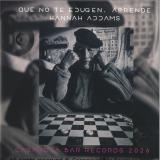 Hannah Addams - Que no te eduquen, aprende!