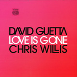 David Guetta - Love Is Gone