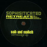 Bait And Switch - Vernissage Ep