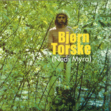 Bjorn Torske - Nedi Myra