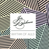 Julio Bashmore - Rhythm Of Auld