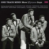Various - One Track Mind! More Motown Guys
