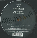 Vx (virgil Enzinger & Xavier Morel) - Fiction Part 2 2x12"