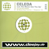 Celeda - Let The Music Use You Up