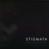 Stigmata - Paraspectral Part 2