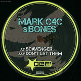 Mark C4c + Bones - Scavenger / Dont Let Them