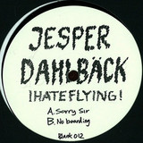 Jesper Dahlbäck - I Hate Flying