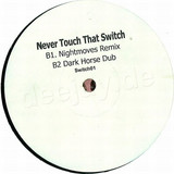 Robbie Williams - Never Touch That *switch*