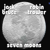 Jack Bruce & Robin Trower - Seven Moons