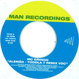 Mc Gringo - Alemao Toddla T Rmx 7"