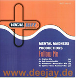 Mental Madness - Follow Me