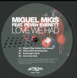 Miguel Migs & Peven Everett - Love We Had
