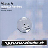 Marco V - Indicator Remixed