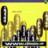 Delay System - Its Time To Scream