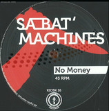 Sabat Machines - No Money