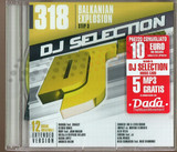 Dj Selection Vol. 318 - The Balkanian Explosion Part 4
