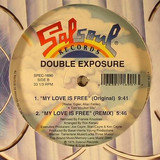 Double Exposure - Ten P./my Love Is Free