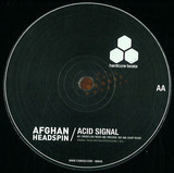 Afghan Headspin - Acid Signal