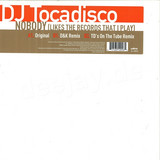 Dj Tocadisco - Nobody Likes The Records That