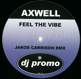 Axwell - Feel The Vibe