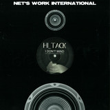 Hi Tack - I Don't Mind