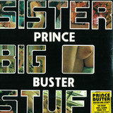 Prince Buster - Sister Big Stuff
