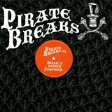 Pirate Breaks - *3* Music's Gettin' Stronger