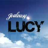 Jealousy - Lucy