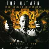 The Hitmen - We Like It Raw