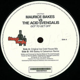 Maurice Bakes - Got To Get Off