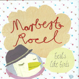 Marbert Rocel - Beats Like Birds