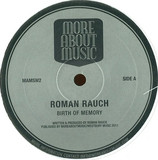 Roman Rauch - Birth Of Memory / Theme From Haze (simoncino Remix)