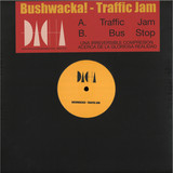 Bushwacka! - Traffic Jam