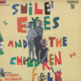 Smile Eyes and the Children Folk - S/T