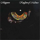 MAGNUM - KINGDOM OF MADNESS